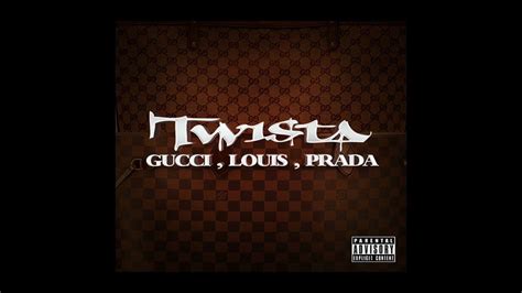 The Meaning Behind The Song: Gucci, Louis, Prada by Twista